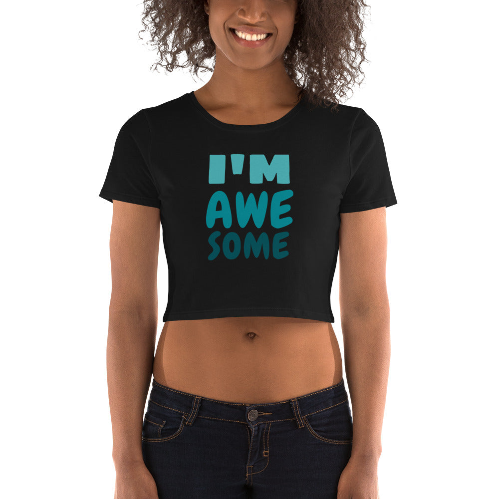 I'm Awesome Crop Tee