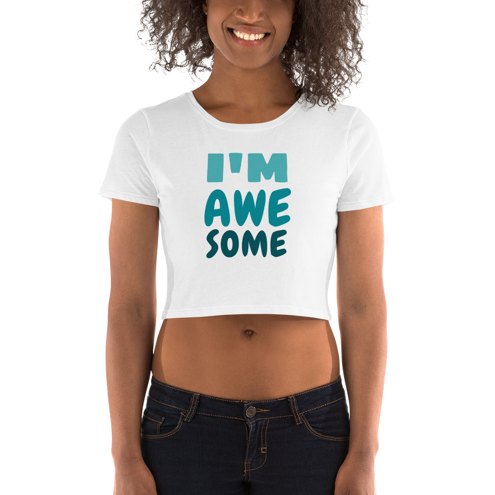 I'm Awesome Crop Tee